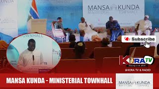 MANSA KUNDA  MINISTERIAL TOWNHALL  13TH OCTOBER 2024 [upl. by Hafeenah]