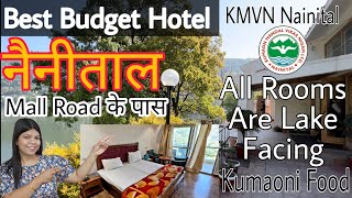 Ep2  Best Budget Hotel in Nainital  Lake Facing Rooms  Near Mall Road Hotel  KMVN Tallital [upl. by Alyek]