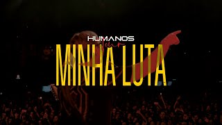 Minha Luta  Oficina G3 feat Mateus Asato PG e Lufeh  Humanos Tour Vídeo Oficial [upl. by Sacksen]