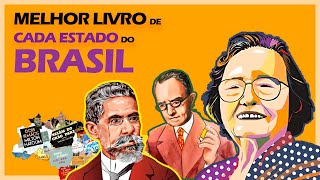 os 27 LIVROS MAIS IMPORTANTES de CADA ESTADO do BRASIL 📚 [upl. by Idelia]