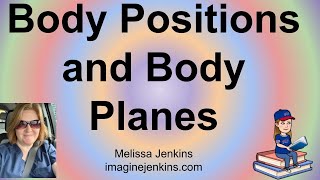 Body Planes and Positions How they are used in Anatomy and Physiology [upl. by Hubing]