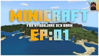 MINICRAFT E01  Minecraft på Svenska för Nybörjare och Barn [upl. by Grewitz]