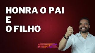 Honra o pai e o filho [upl. by Skylar897]