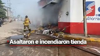 ¡INCENDIARON Y ASALTARON  Sujetos irrumpieron en una tienda de autoservicio para cometer su crimen [upl. by Avilys]