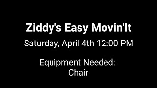 Ziddys Easy MovinIt April 4th 2020 [upl. by Gayel]