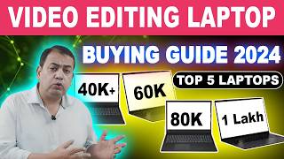 Video Editing Laptop Buying Guide 2024  Laptop Konsa Aur Kaise Lena Chahiye  Laptop Konsa Acha Hai [upl. by Liuqnoj590]