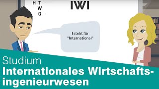 BachelorStudium Internationales Wirtschaftsingenieurwesen [upl. by Modesty]