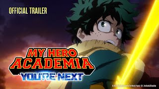 My Hero Academia Youre Next  Final Trailer English Dubbed [upl. by Garwood]