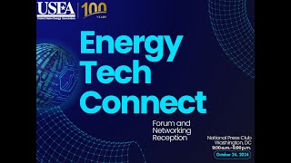 EnergyTech Connect Key Projections and Considerations for the Future [upl. by Hsiwhem225]