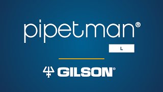 Gilson PIPETMAN® L [upl. by Leahkim]