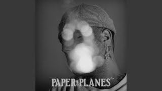 Paper Planes [upl. by Gamali]