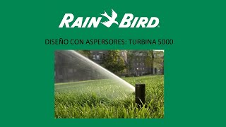 Aprende a diseñar riego parte VI con el aspersor 5000 de RAIN BIRD [upl. by Munson]