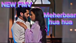 Meherbaan hua hua New FMV Song on Sagika  Subscribe for more [upl. by Lorilee589]