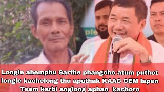 Longle ahemphu Sarthe Phangcho pen Longle puthot kachelong apot KAAC CEM aphan kachoro [upl. by Ytteb]