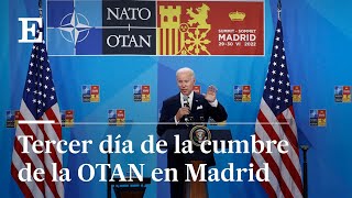 Cumbre de la OTAN en Madrid en directo  EL PAÍS [upl. by Jocelyne325]