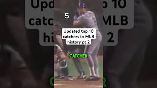 Updated top 10 catchers in MLB history pt 2 [upl. by Chapman877]