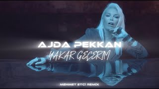 Ajda Pekkan  Yakar Geçerim  Mehmet Etci Remix  bassmusic [upl. by Aicirtal]