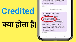 Credited Kya Hota Hai  Bank Me Credit Ka Matlab  Credited Ka Matlab Kya Hota Hai Hindi Mai [upl. by Vento]