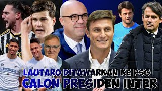 INZAGHI NAIK GAJI 🧿 LAUTARO TERGODA PSG 🧿 PRESIDEN BARU 🧿 BEK MURAH 🧿 RABIOT 🧿BERITA INTER [upl. by Odeen]