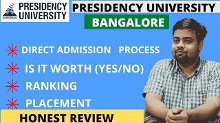 Presidency University Bangalore 2022  Honest Review Without jeemains get direct admission 😱 [upl. by Ahsar]