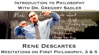 Rene Descartes Meditations on First Philosophy mediation 3 and 5  Introduction to Philosophy [upl. by Aropizt]