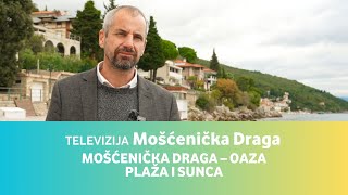 Televizija Mošćenička Draga • Mošćenička Draga  oaza plaža i sunca [upl. by Autrey203]