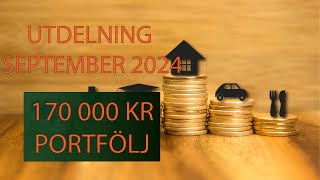 UTDELNING SEPTEMBER 2024  170 000 KR PORTFÖLJ [upl. by Ytiak]