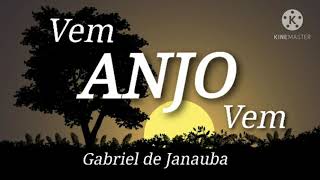 Vem ANJO Vem  Hino Avulso CCB Gabriel de Janauba Insta abraaodearaujolima [upl. by Annahc]