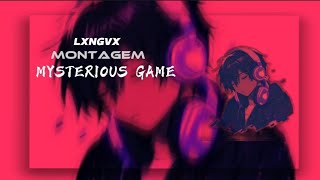 LXNGVXMontagem Mysterious Game ｜Slowed Reverb ｜BeatSync [upl. by Westberg]