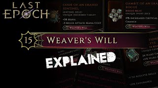 quotWeavers Willquot Explained  Info Tips and Tricks [upl. by Aivat]