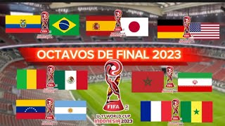 DEFINIDOS LOS OCTAVOS DE FINAL MUNDIAL SUB 17 INDONESIA 2023 ⚽ HORARIOS Y FECHAS ⚽🔥 CALENDARIO [upl. by Gnah]