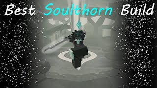 BEST META SOULTHORN BUILD  DEEPWOKEN [upl. by Olegnaid]