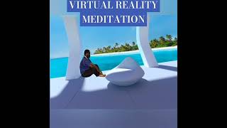 VIRTUAL REALITY MEDITATION youtube shorts subscribe yt short youtubeshort youtubeshorts [upl. by Sivahc]