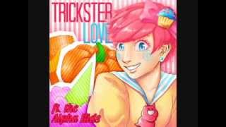 Trickster Love 【Alpha Kids】 [upl. by Thisbee573]