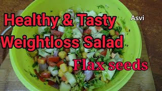 Healthyamptasty weightloss saladFlax seedsEasy dinner amp Lunch recipeAsvi [upl. by Ellirehs]