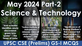 Science amp Technology Prelims  May2024 Current Affairs Short Summary With MCQ Compendium  Part2 [upl. by Ehrlich]