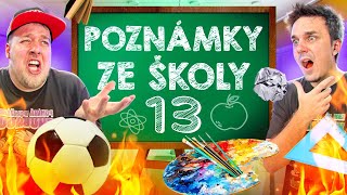 VAŠE NEJLEPŠÍ POZNÁMKY ZE ŠKOLY 13 AtiShow [upl. by Karlens]