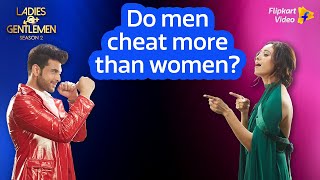 Prince Women cheat more than men  Ladies vs Gentlemen S2  Flipkart Video​ [upl. by Noissap160]