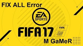 حل جميع مشاكل فيفا 17FIX ALL Error FIFA 17 CRACKED Fix FIFA 17 running in the taskbar [upl. by Kenji]