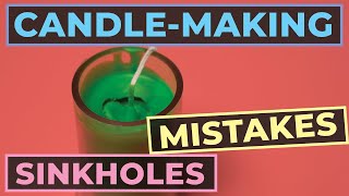 Sinkholes  Soy Wax Candle Making Mistakes EVERY Beginner Will Run Into  How to Deal with Them [upl. by Cammi]