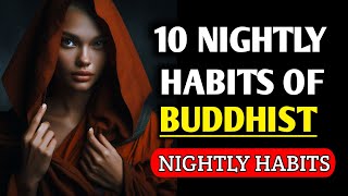 10 Nightly Habits of a Buddhist for Peaceful Living  Buddhism  Buddha Island [upl. by Ellinnet469]