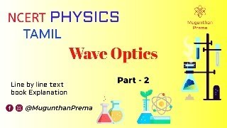 Wave optics part 2 Live class  PHYSICS NCERT Text book  In Tamil  NEET  JEE [upl. by Bonis]