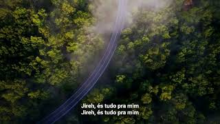 Jireh  Portuguese Version  Jireh Lyrics [upl. by Duvall953]