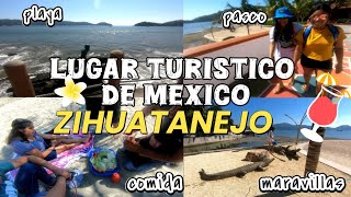 Paseo express por ZIHUATANEJO🥰🦞 Lugar Turístico de México🌊🏖 Disfrutar en Familia👨‍👩‍👧‍👦 [upl. by Adlev535]