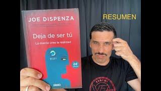 Resumen Libro quotDEJA DE SER TÚquot Joe Dispenza [upl. by Elletnahs235]