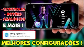 Dicas de Melhor Configuração do eFootball 2024 Mobile  Você Jogará Melhor com essa Dica [upl. by Asus]