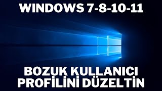 Kullanıcı Profili Hizmeti Oturum Açamadı Hatası  Windows Bozuk Kullanıcı Profilini Düzeltme [upl. by Akel]