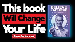 THIS AUDIOBOOK WILL CHANGE YOUR LIFE  Believe amp Achieve Affirmations for SelfEmpowerment [upl. by Kelcie38]