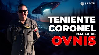 🛸 TENIENTE CORONEL habla de OVNIS 📡 400 laseñal [upl. by Tillford]