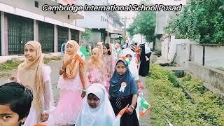 15 August 2024 🇮🇳Rally Of Cambridge international school pusad Students👍🏻❣️ [upl. by Temple942]